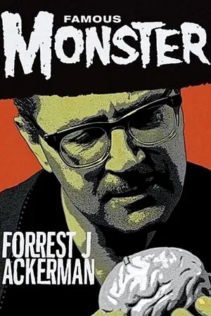 Постер: Famous Monster: Forrest J Ackerman