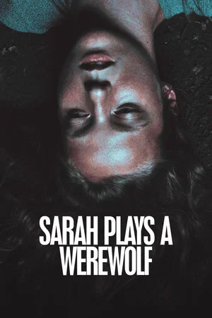 Постер: Sarah Plays a Werewolf