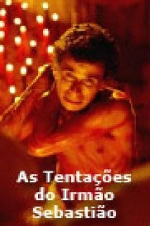 Постер: As Tentações do Irmão Sebastião