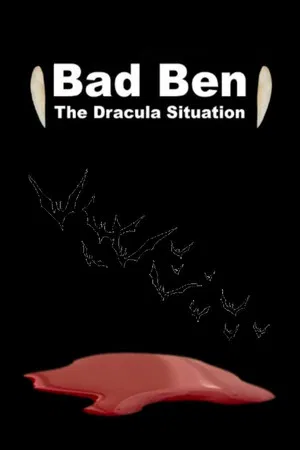 Постер: Bad Ben: The Dracula Situation