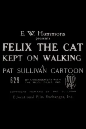 Постер: Felix the Cat Kept On Walking