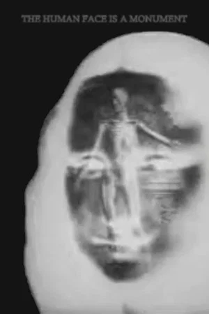 Постер: The Human Face Is a Monument