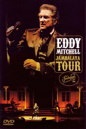 Постер: Eddy Mitchell - Jambalaya Tour