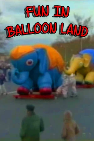 Постер: Fun in Balloon Land
