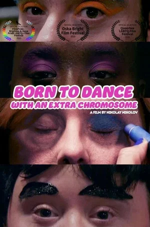Постер: Born to Dance with an Extra Chromosome: the Drag Queens (and Kings) with Down’s Syndrome