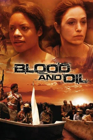 Постер: Blood and Oil