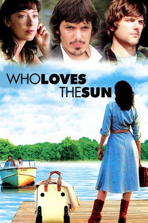 Постер: Who Loves the Sun