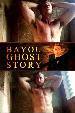 Постер: Bayou Ghost Story