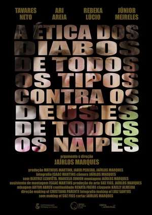 Постер: A Ética dos Diabos de Todos os Tipos Contra os Deuses de Todos os Naipes
