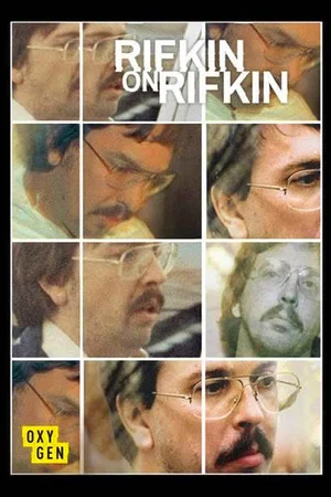 Постер: Rifkin on Rifkin: Private Confessions of a Serial Killer