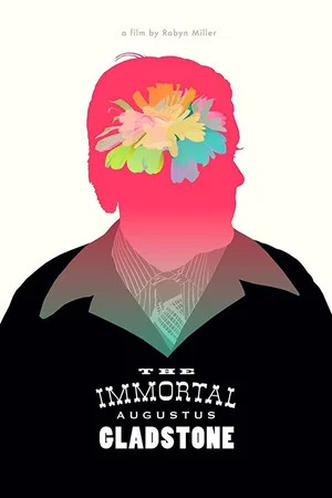 Постер: The Immortal Augustus Gladstone