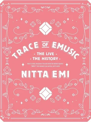 Постер: Nitta Emi LIVE "Trace of EMUSIC ~ THE LIVE THE HISTORY ~"