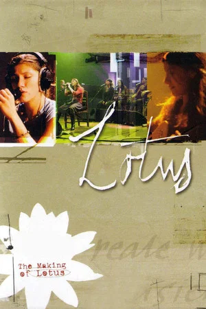 Постер: The Making of Lotus