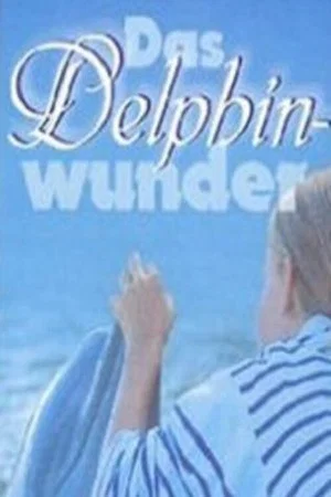 Постер: Das Delphinwunder