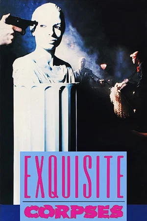 Постер: Exquisite Corpses