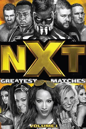 Постер: NXT's Greatest Matches Vol. 1