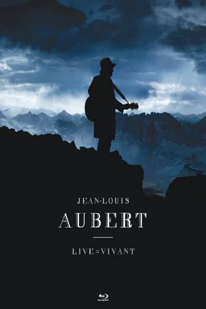 Постер: Jean-Louis Aubert : Live = Vivant