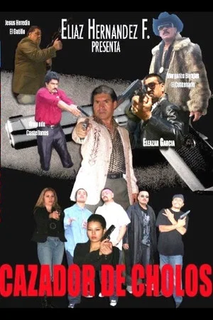 Постер: Cazador de cholos