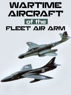 Постер: Wartime Aircraft of the Fleet Air Arm