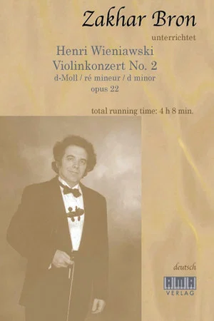 Постер: Zakhar Bron unterrichtet Henri Wieniawski, Violinkonzert No. 2