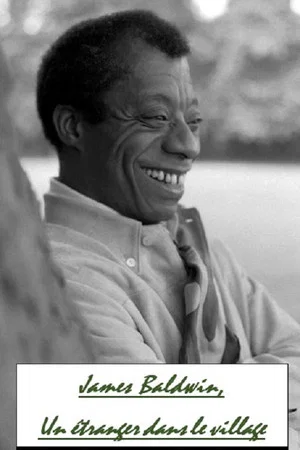 Постер: James Baldwin, A Stranger In The Village
