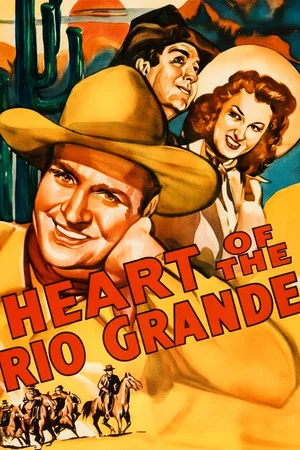 Постер: Heart of the Rio Grande