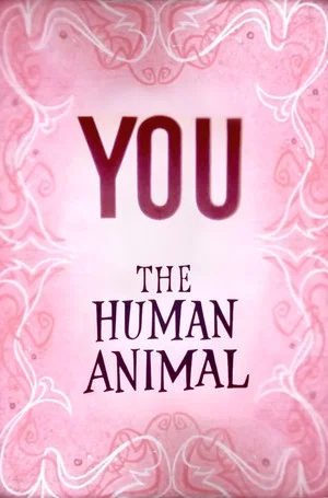 Постер: You the Human Animal