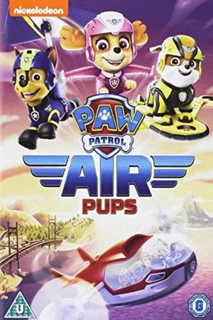 Постер: PAW Patrol - Air Pups