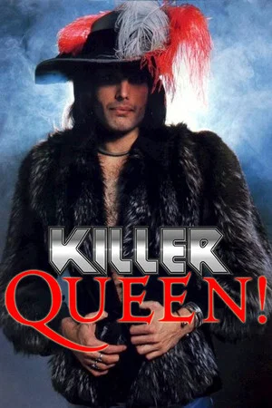 Постер: Killer Queen!