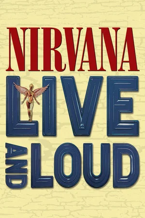 Постер: Nirvana: Live and Loud