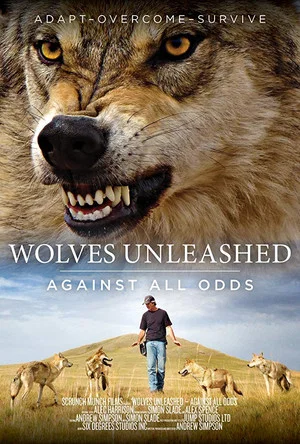 Постер: Wolves Unleashed: Against All Odds