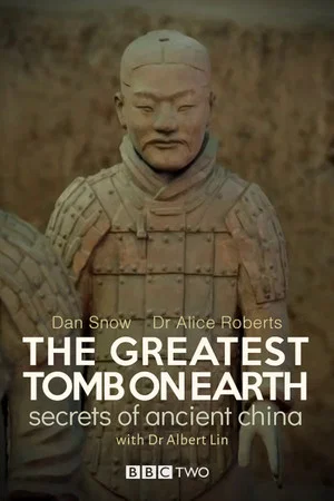 Постер: The Greatest Tomb on Earth: Secrets of Ancient China
