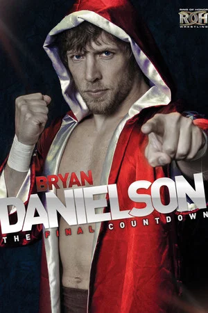 Постер: Bryan Danielson: The Final Countdown