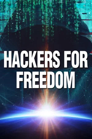Постер: Hackers for Freedom