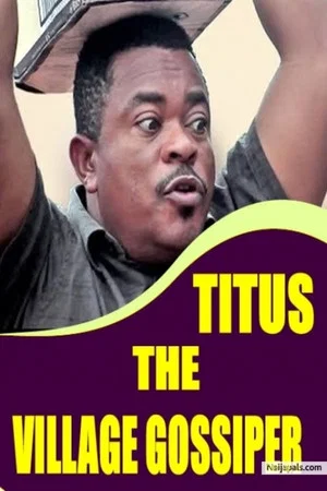 Постер: Titus the Village Gossiper