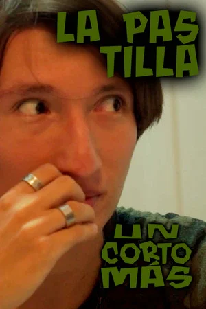 Постер: Un Corto Más: La Pastilla