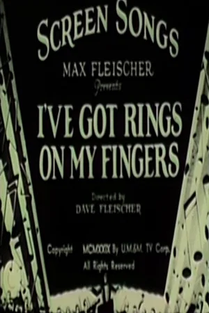 Постер: I've Got Rings on My Fingers