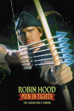 Постер: 'Robin Hood: Men in Tights' – The Legend Had It Coming