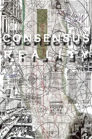 Постер: Consensus Reality
