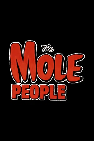 Постер: The Mole People