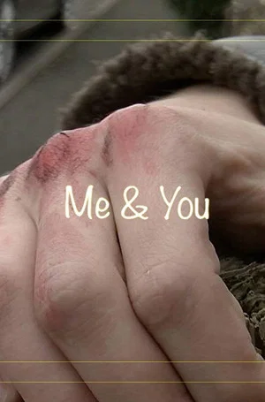 Постер: Me & You
