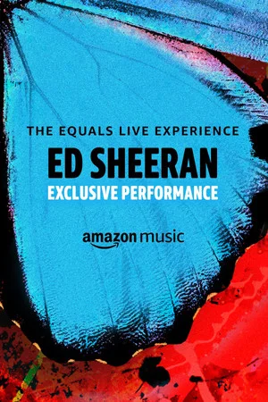 Постер: Ed Sheeran: The Equals Live Experience