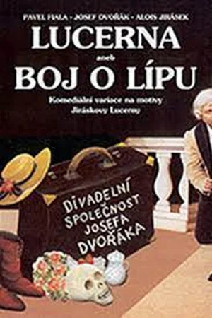 Постер: Lucerna aneb Boj o lípu