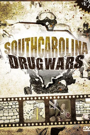 Постер: South Carolina Drugwars