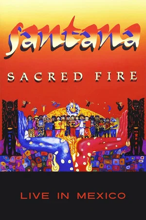 Постер: Santana - Sacred Fire