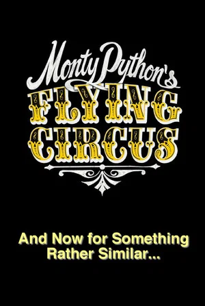 Постер: Monty Python: And Now for Something Rather Similar