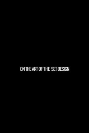 Постер: On the Art of Set Design