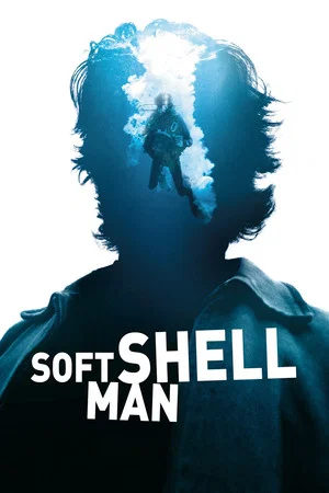 Постер: Soft Shell Man