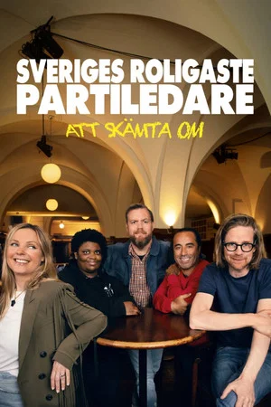 Постер: Sveriges roligaste partiledare