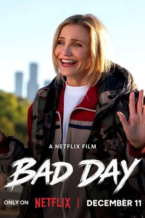 Постер: Bad Day